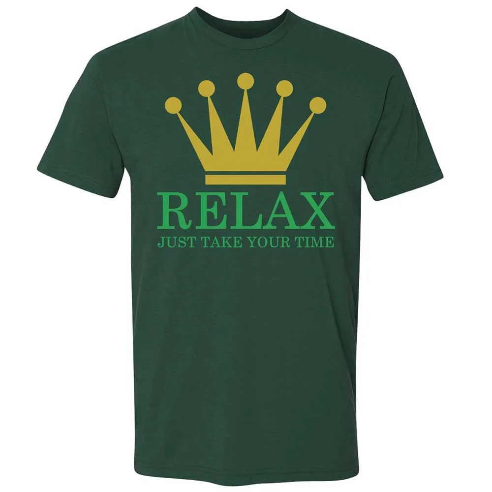 Relax Just Take Your Time - Forest Green - 16