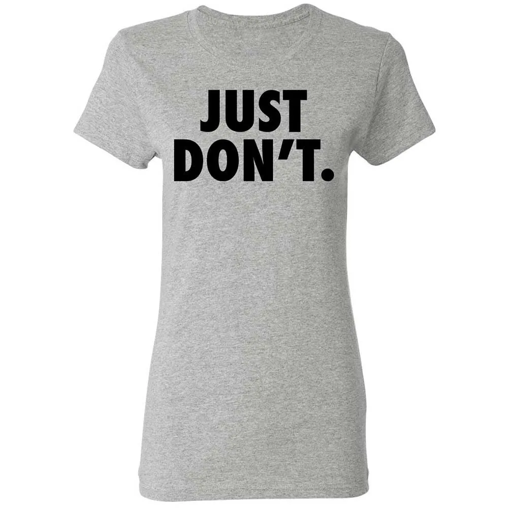 Just Don't. - Sport Grey - 2