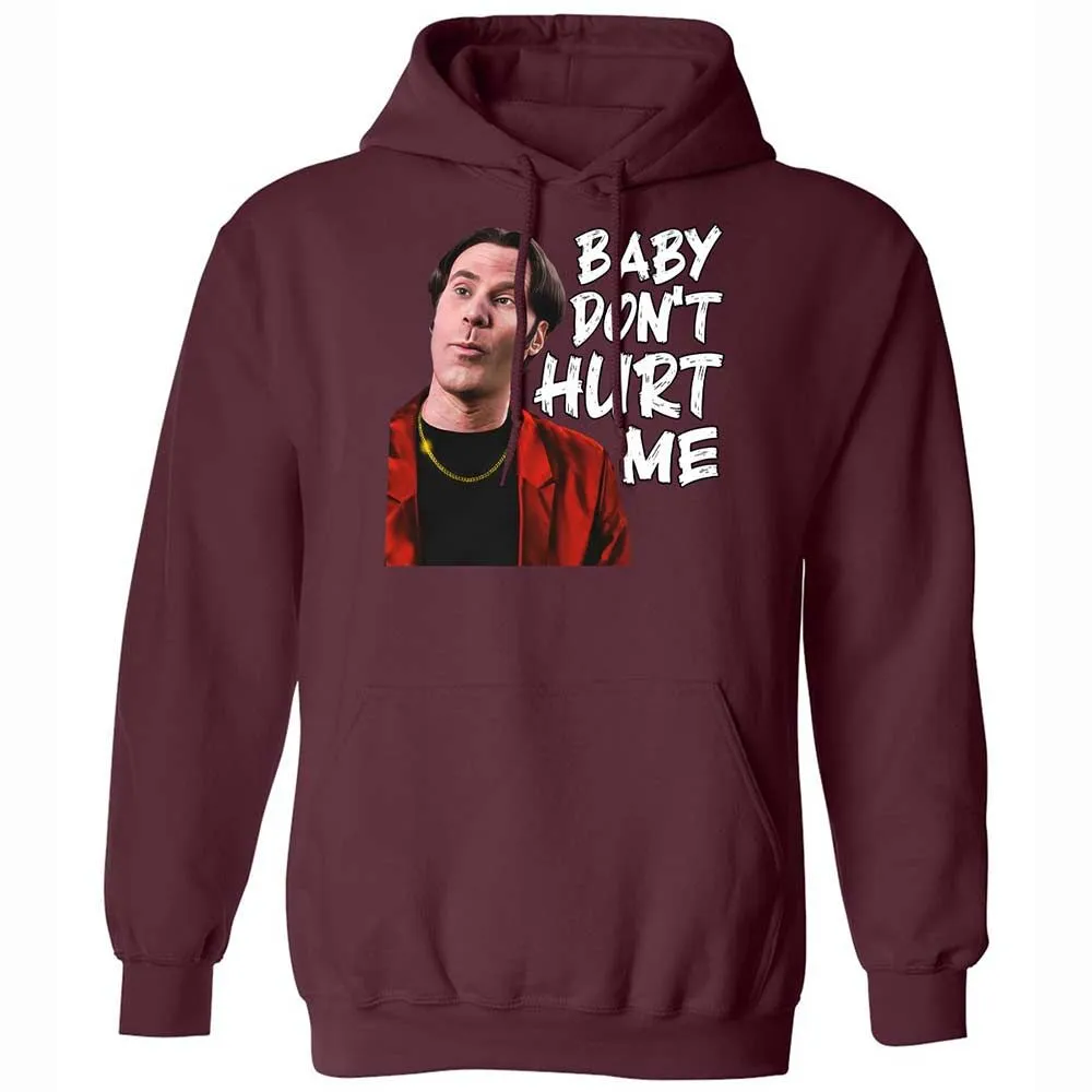 Baby Don't Hurt Me - Maroon - 19