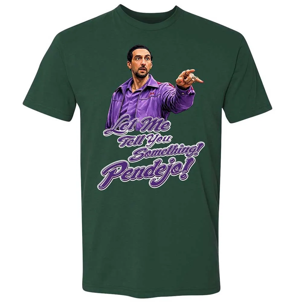 Let me tell you something - Forest Green - 16