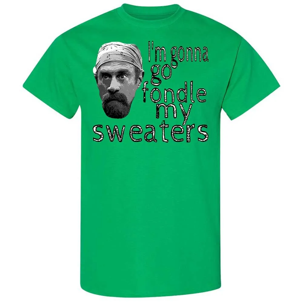 Fondle my sweaters - Irish Green - 10