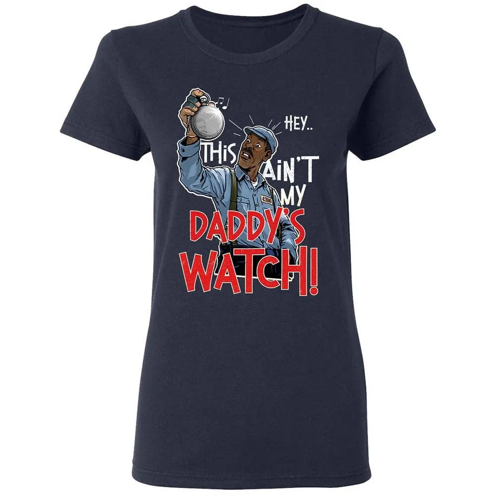 This Ain't My Daddy's Watch - Navy - 2