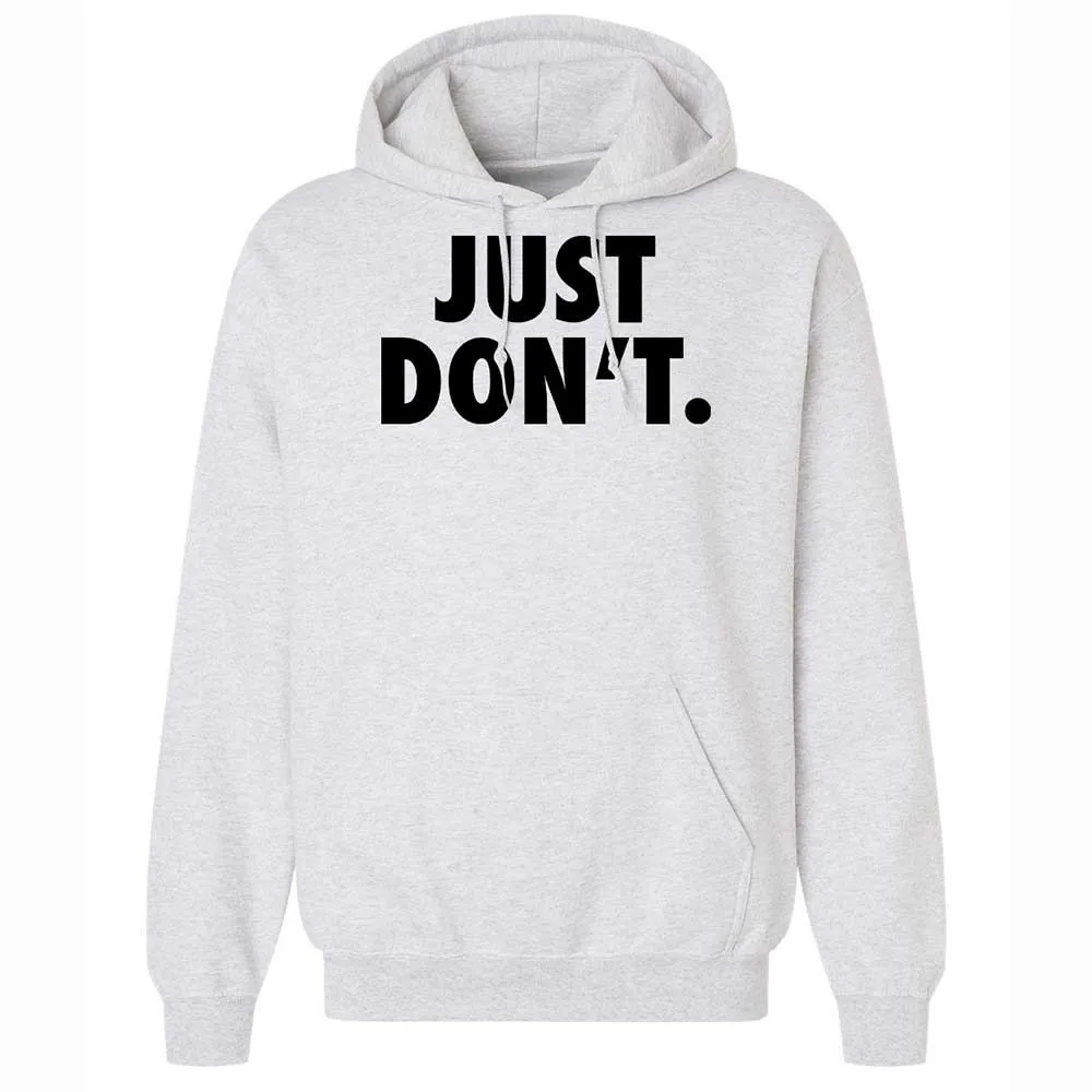Just Don't. - Ash - 2