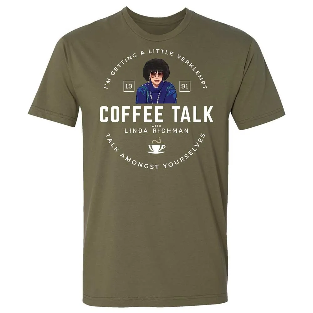 Coffee Talk with Linda Richman - Military Green - 8