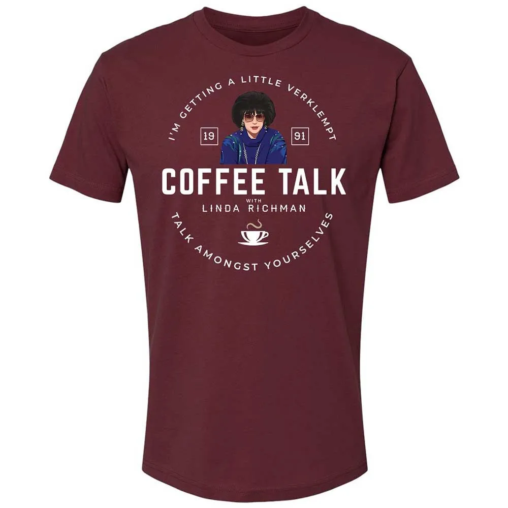 Coffee Talk with Linda Richman - Maroon - 10
