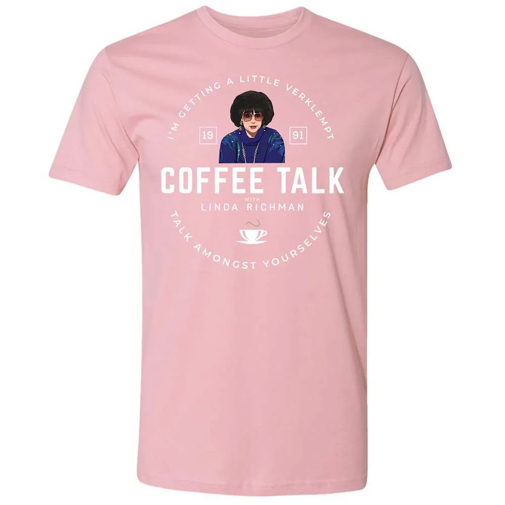 Coffee Talk with Linda Richman - Light Pink - 16