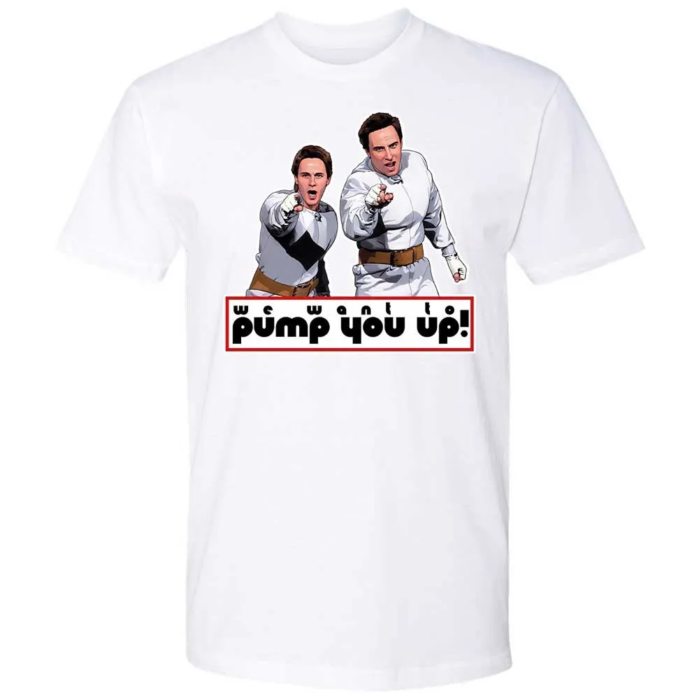 We Want To Pump You Up - White - 17