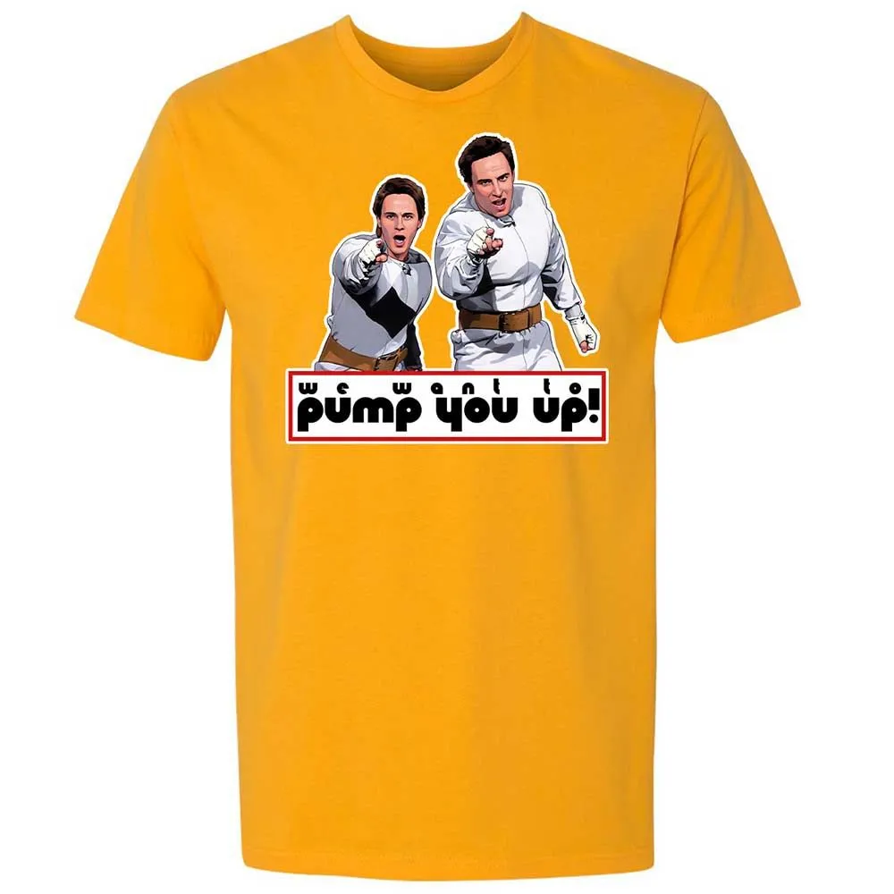 We Want To Pump You Up - Gold - 18