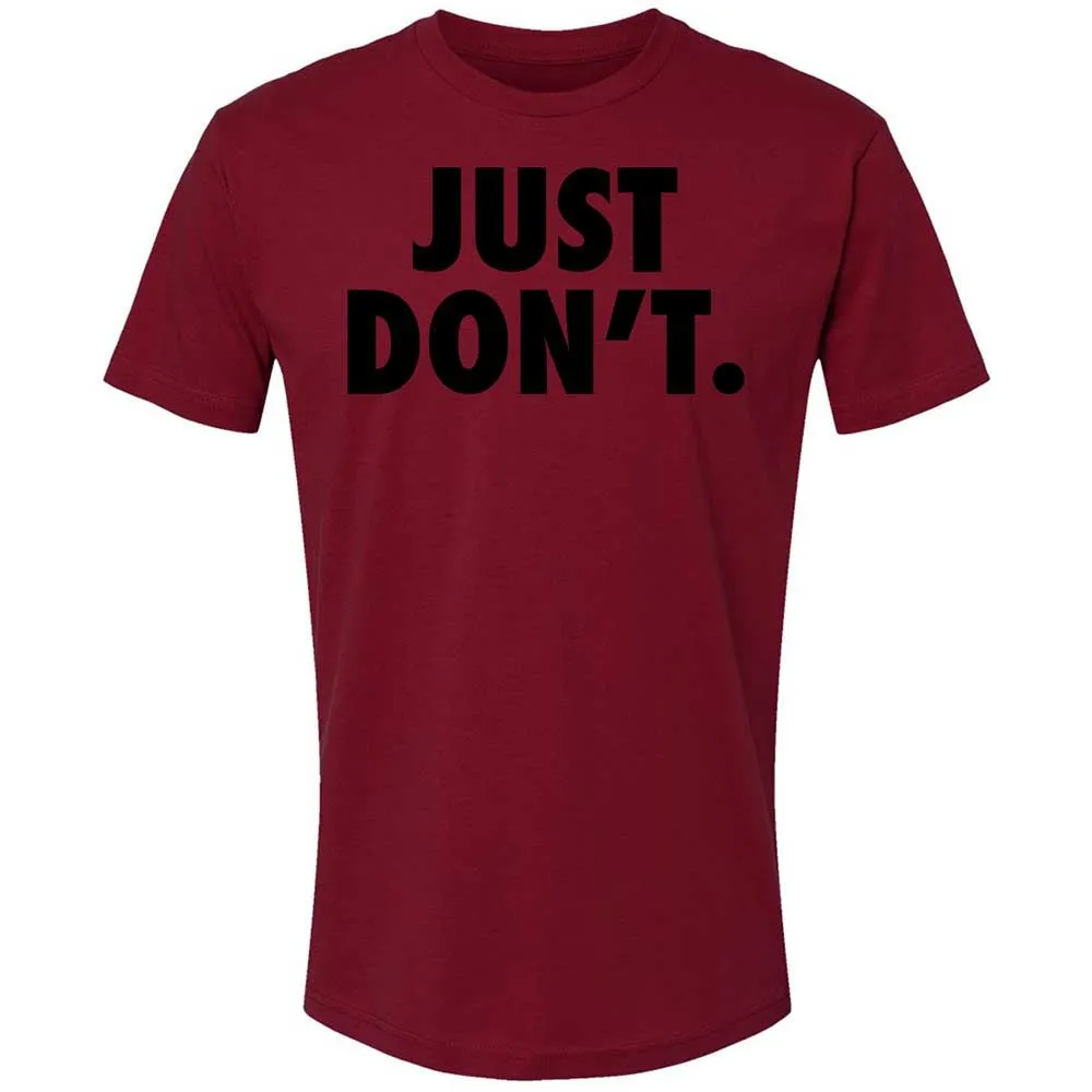 Just Don't. - Cardinal - 20