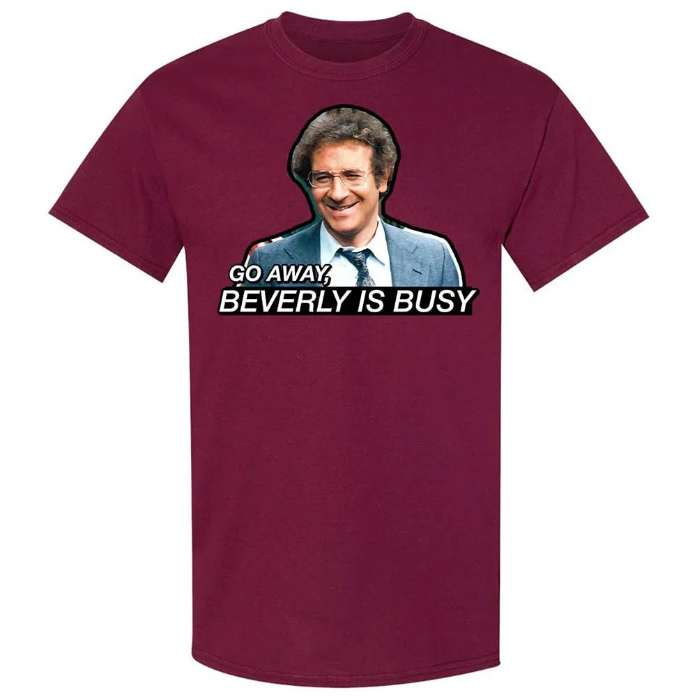 Go Away, Beverly is Busy - Maroon - 21