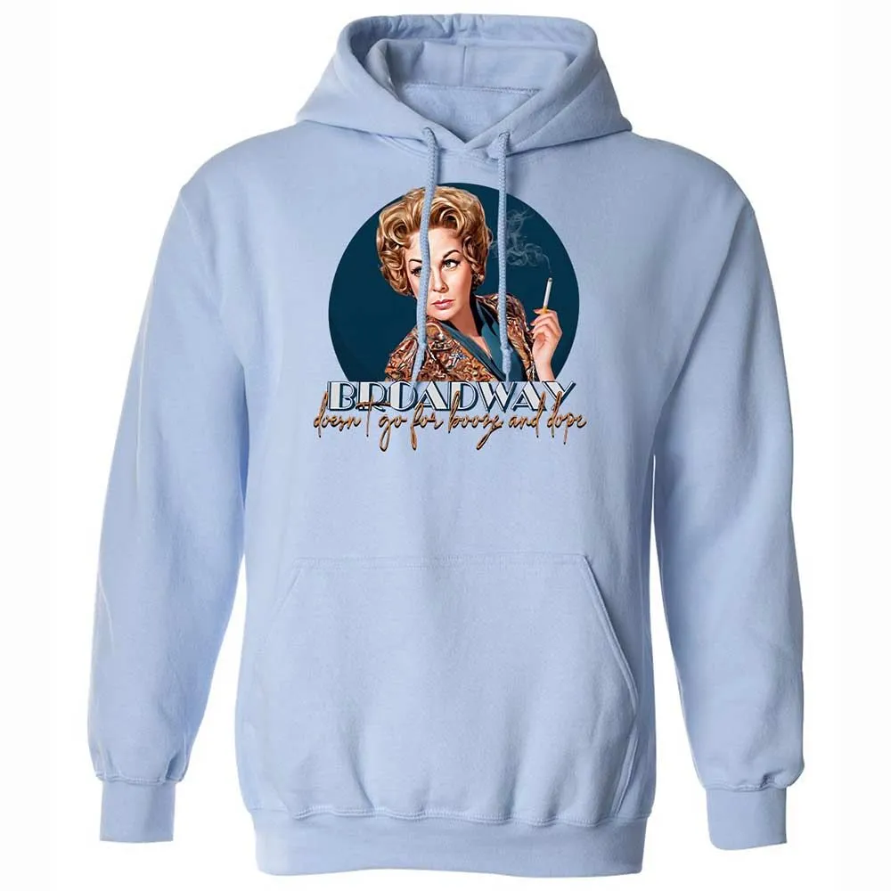 Broadway doesn't go for booze and dope - Light Blue - 5