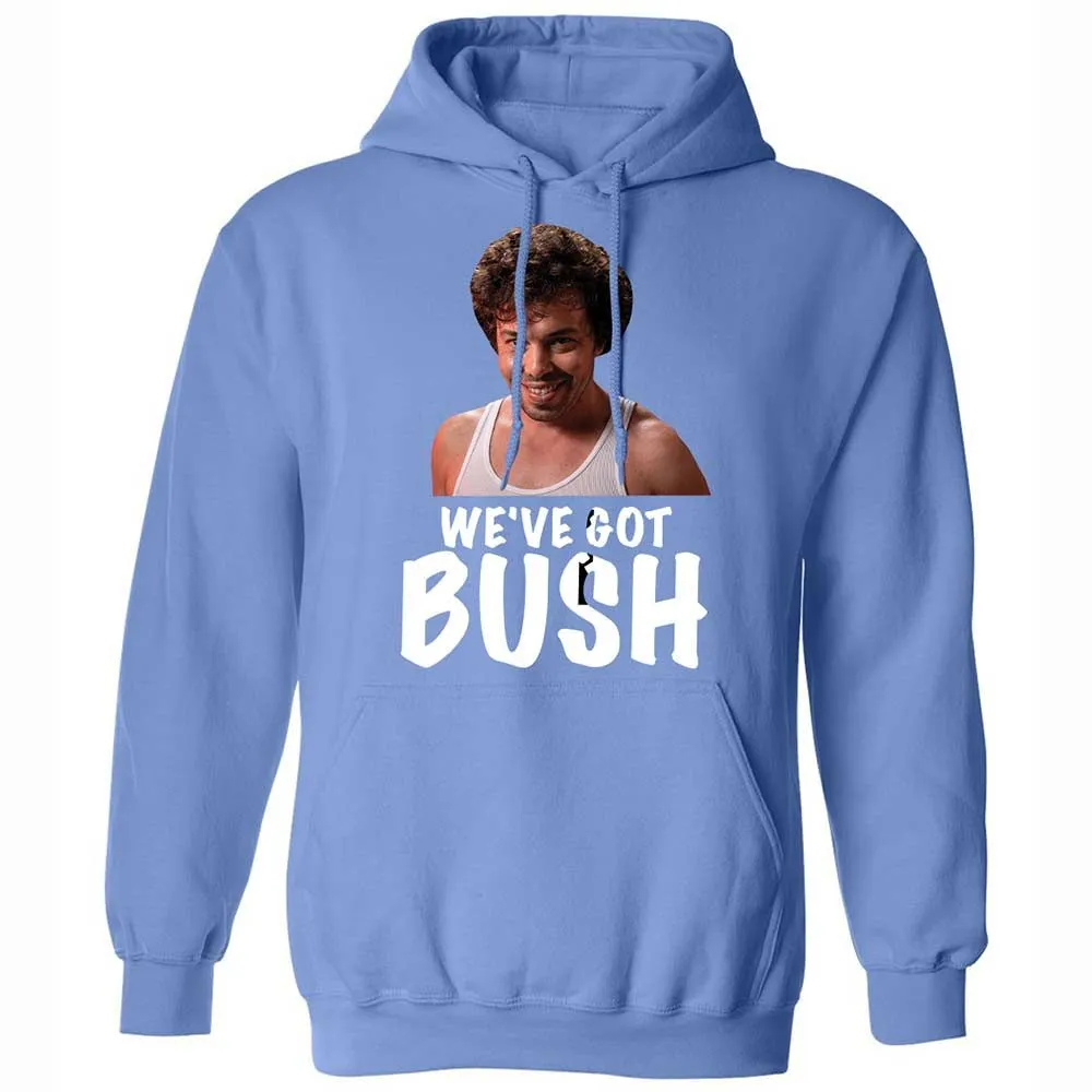 We've got bush - Carolina Blue - 16