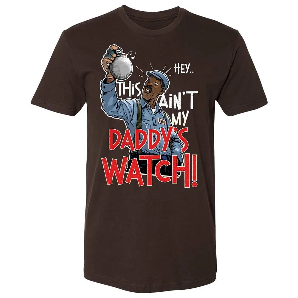 This Ain't My Daddy's Watch - Dark Chocolate - 6