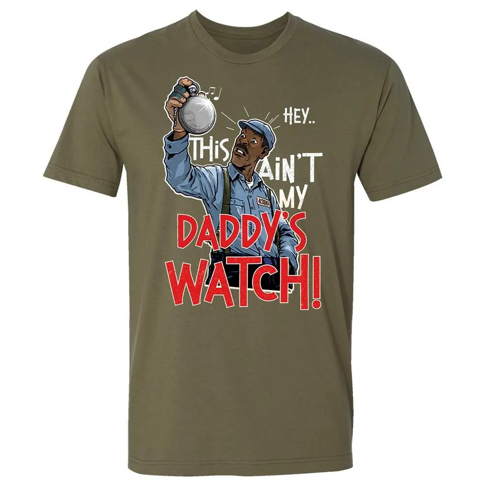 This Ain't My Daddy's Watch - Military Green - 8