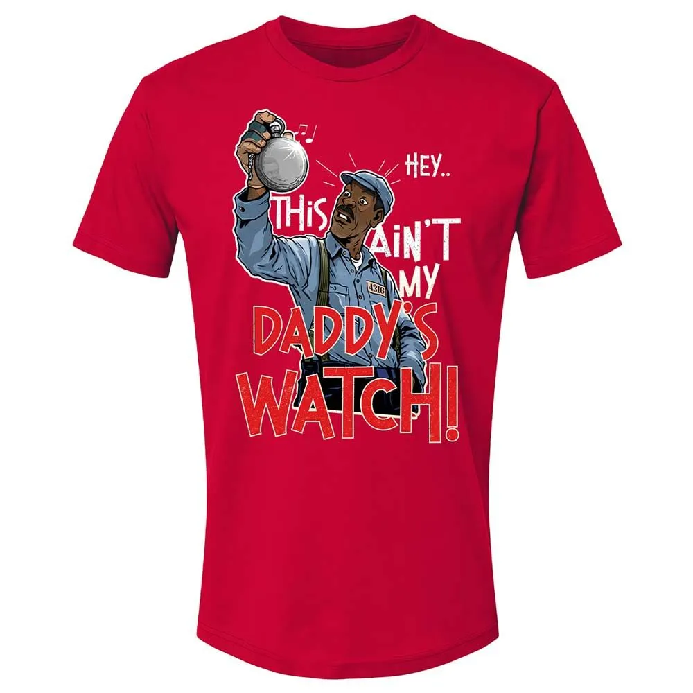 This Ain't My Daddy's Watch - Red - 9