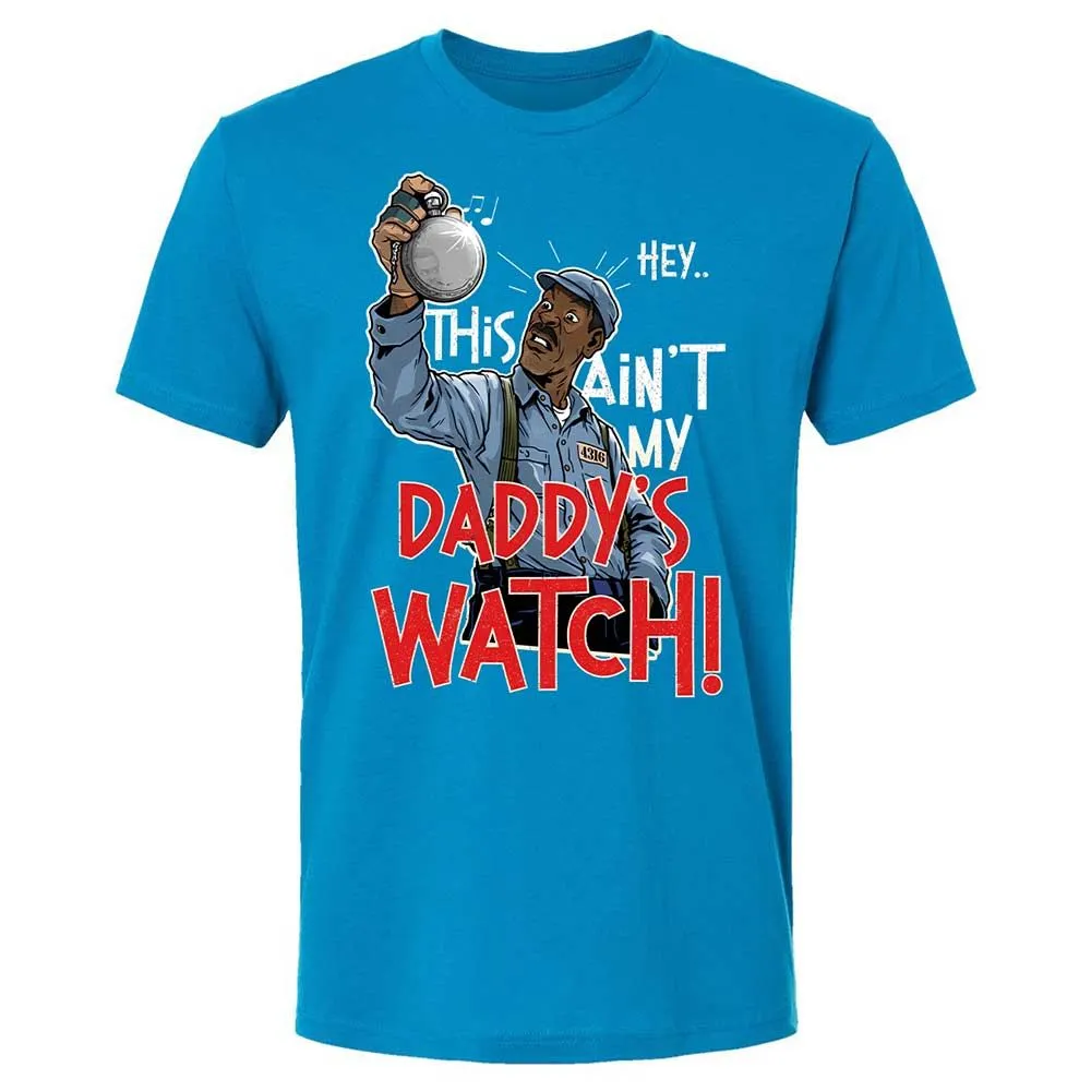 This Ain't My Daddy's Watch - Turquoise - 15