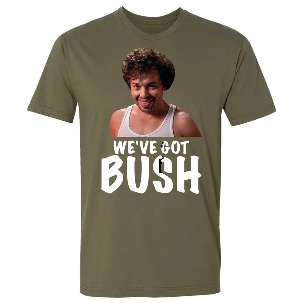 We've got bush - Military Green - 8