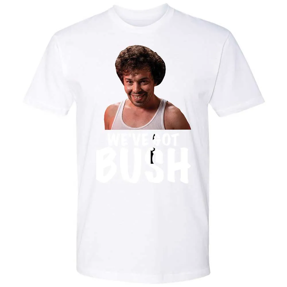 We've got bush - White - 17