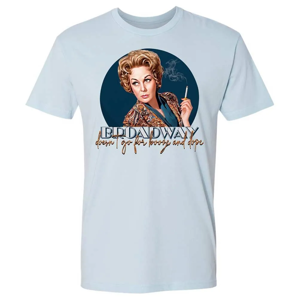 Broadway doesn't go for booze and dope - Light Blue - 4