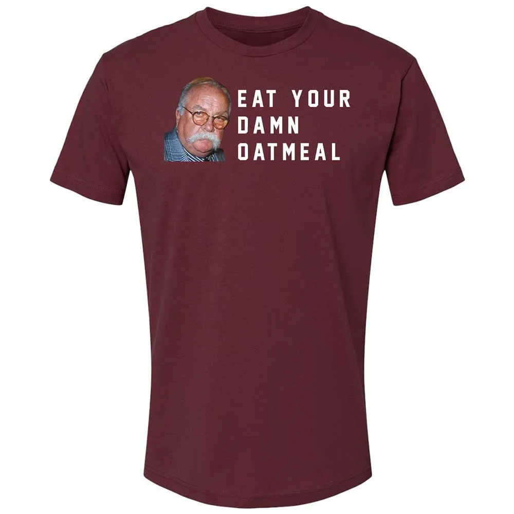 Eat Your Damn Oatmeal - Maroon - 10