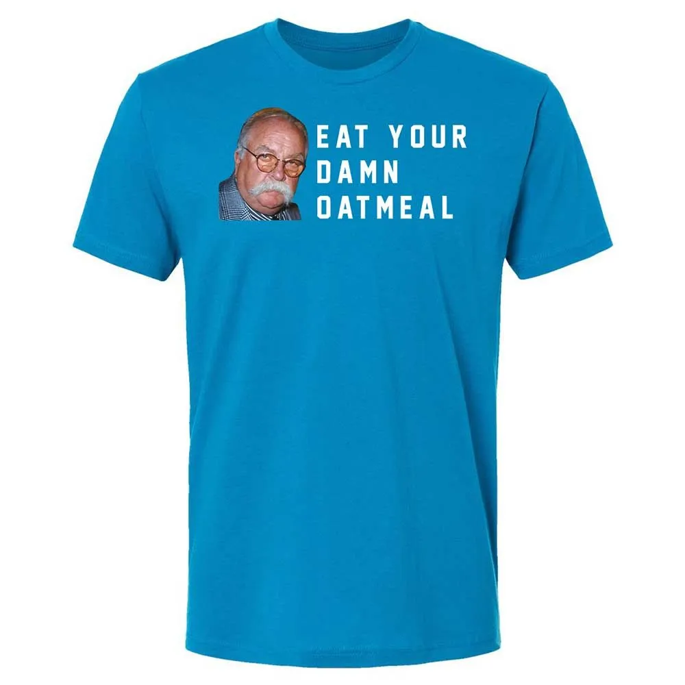 Eat Your Damn Oatmeal - Turquoise - 15