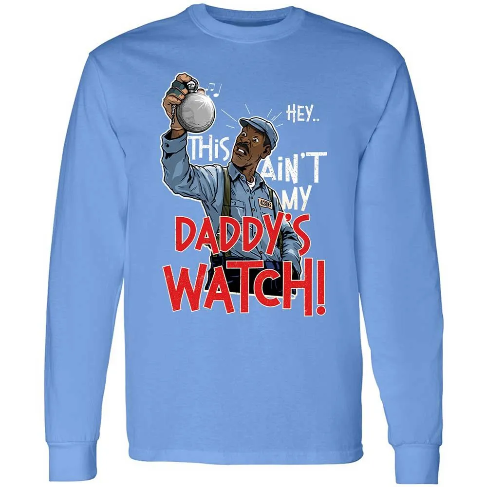 This Ain't My Daddy's Watch - Carolina Blue - 15