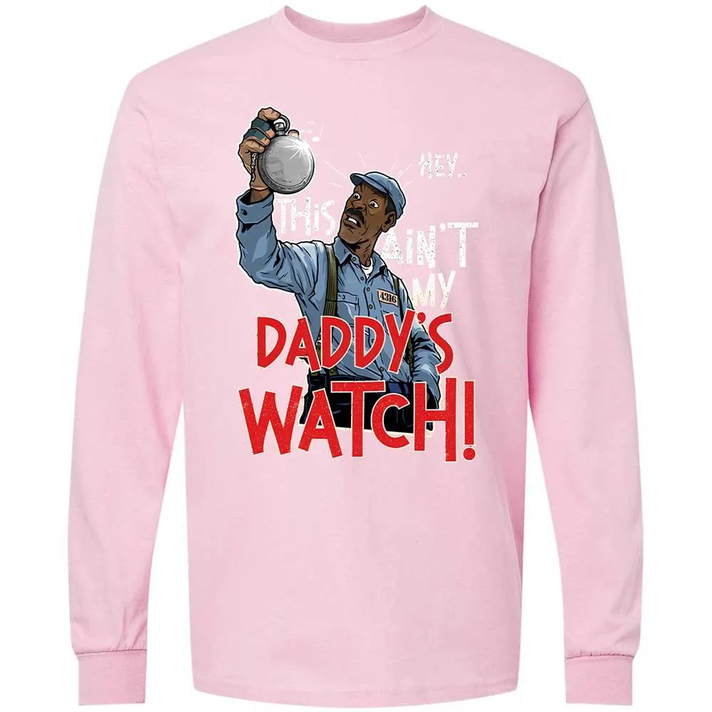 This Ain't My Daddy's Watch - Light Pink - 16