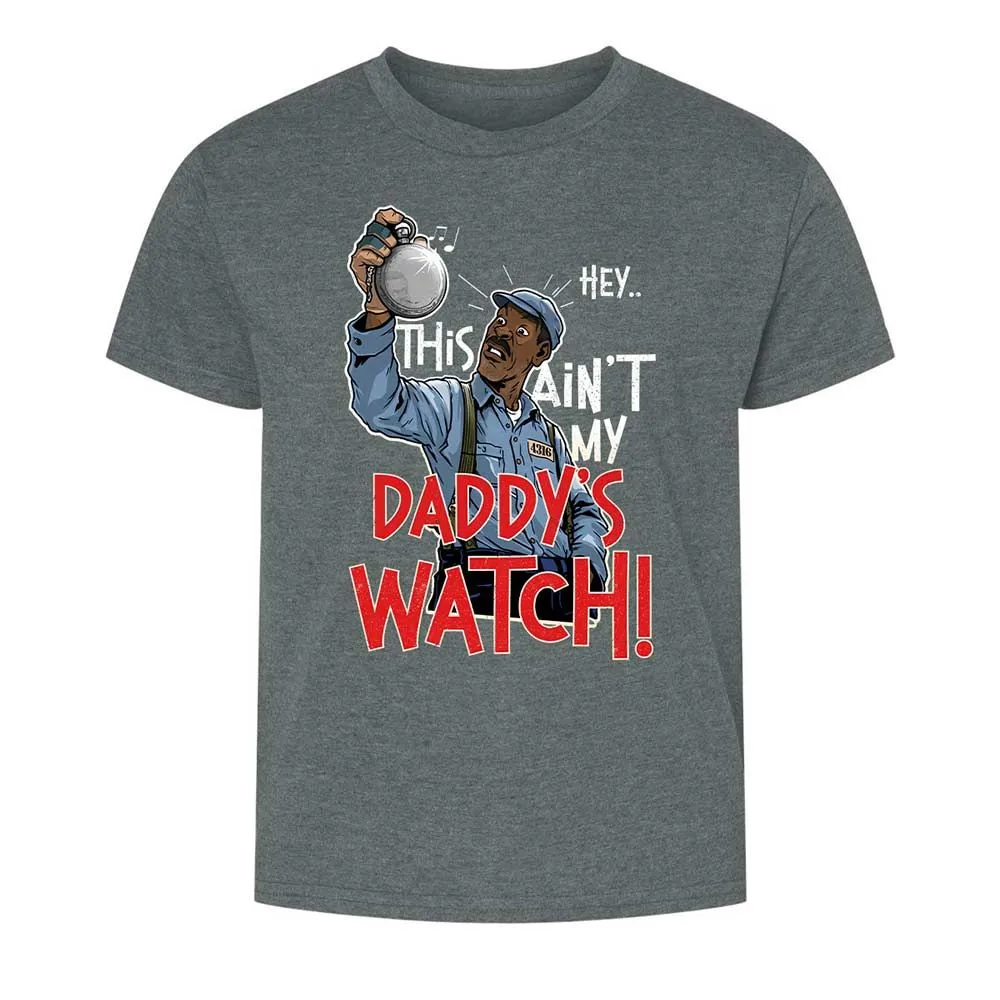 This Ain't My Daddy's Watch - Dark Heather - 10