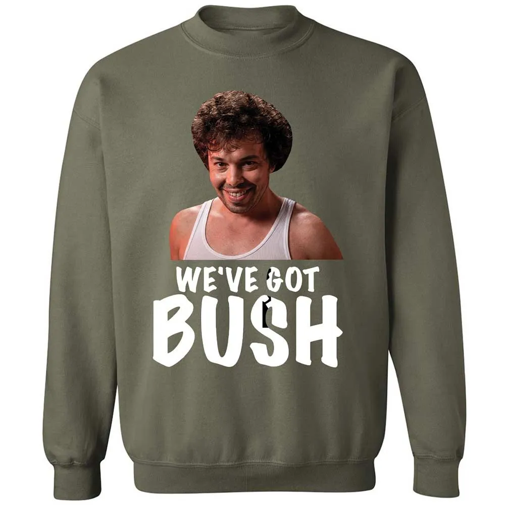 We've got bush - Military Green - 9