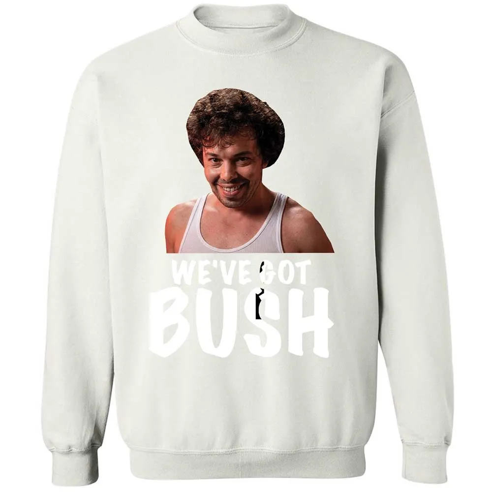 We've got bush - White - 18