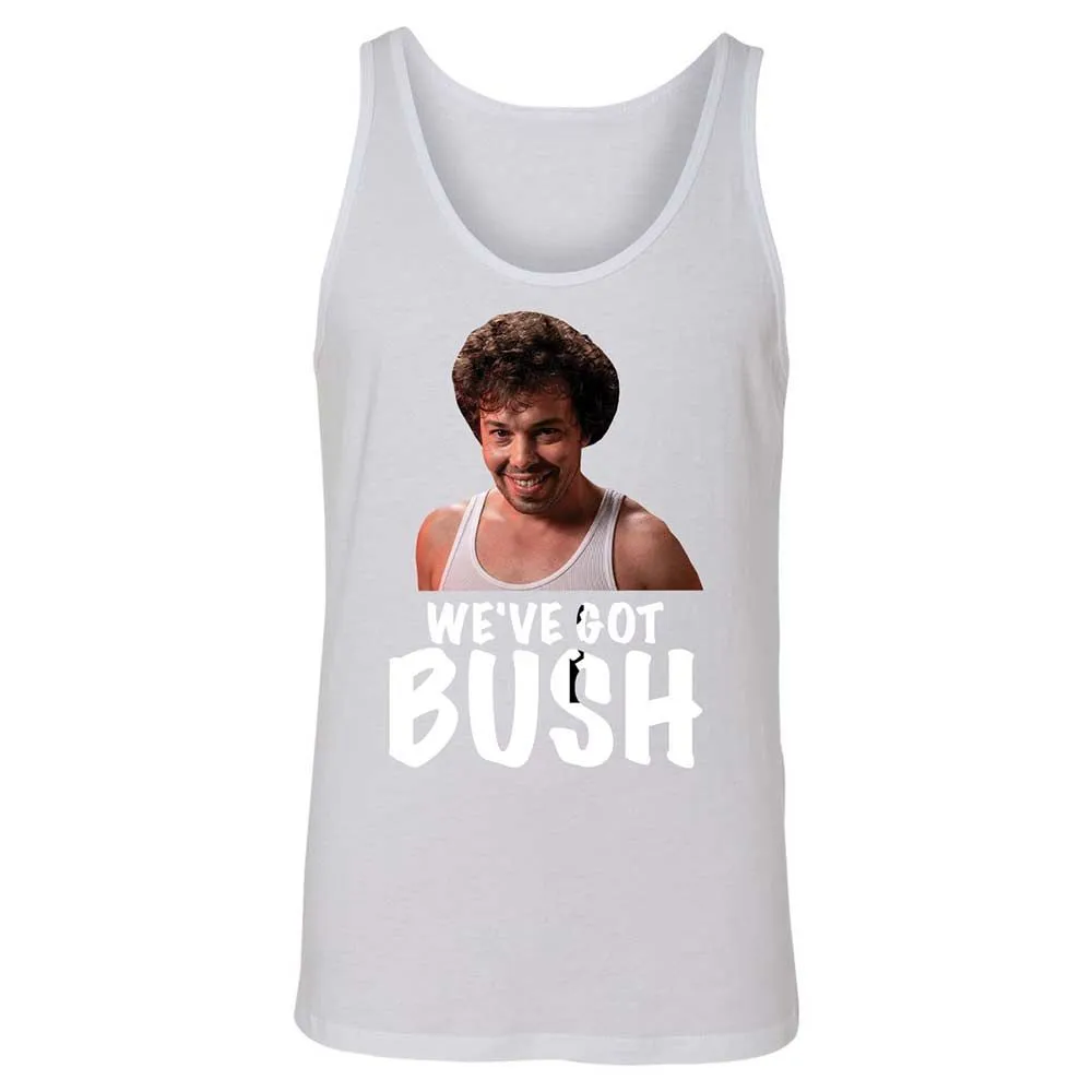 We've got bush - White - 9