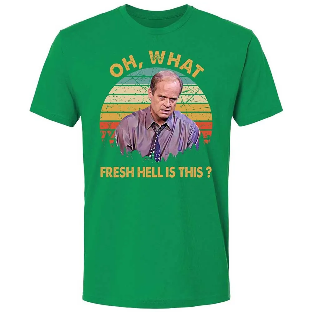 Oh What Fresh Hell Is This - Kelly Green - 13