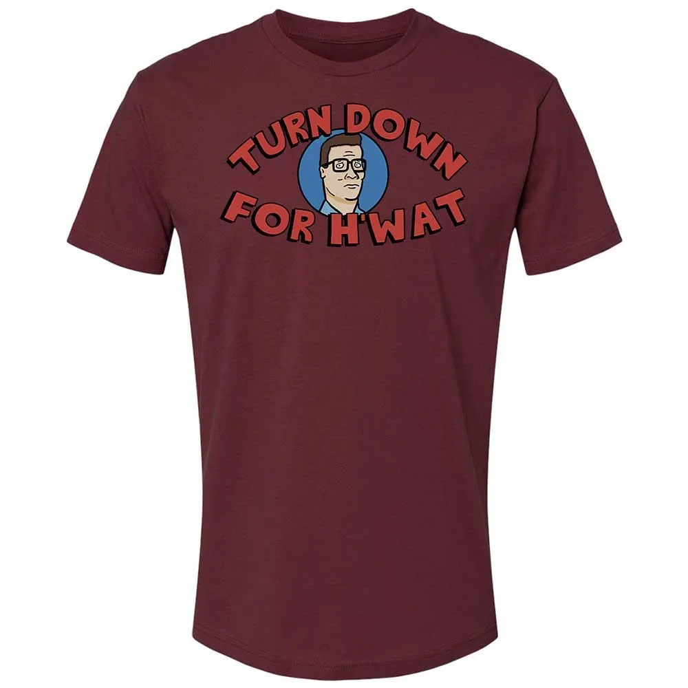 Turn Down For H'wat - Maroon - 19