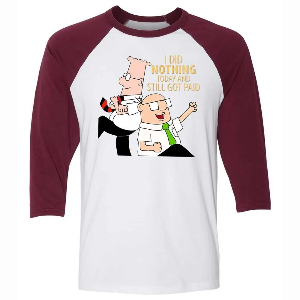 I Did Nothing and Still Got Paid - White/Maroon - 7