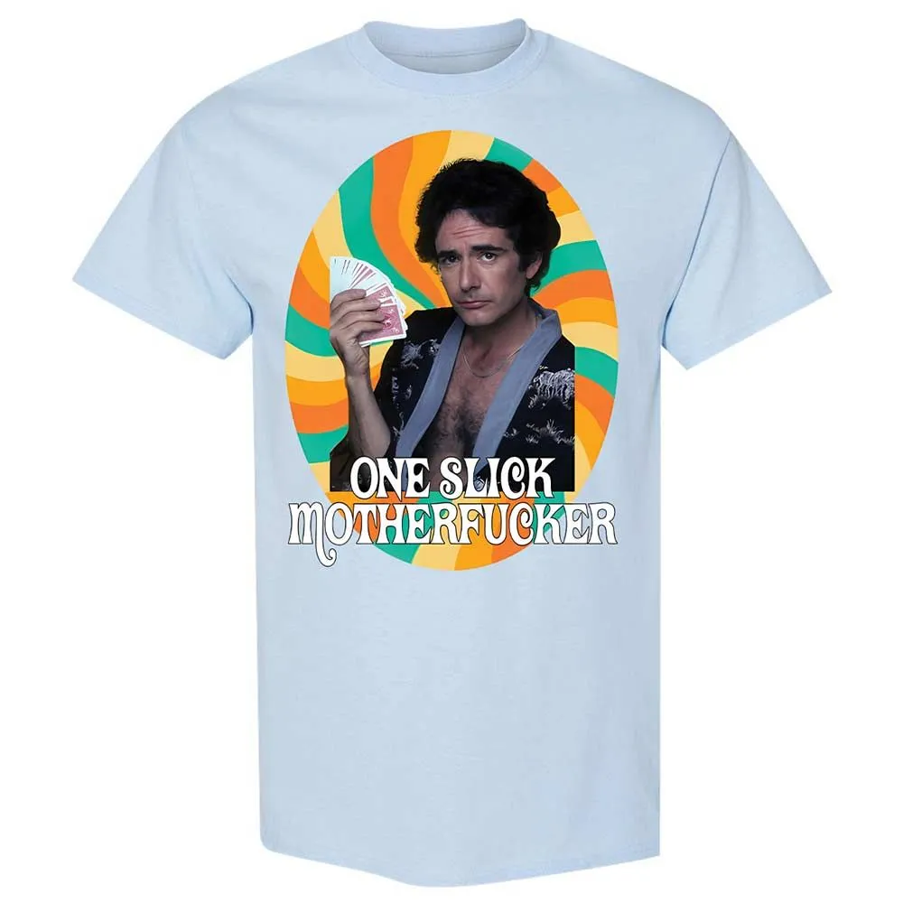 One Slick Motherfu*ker - Light Blue - 6