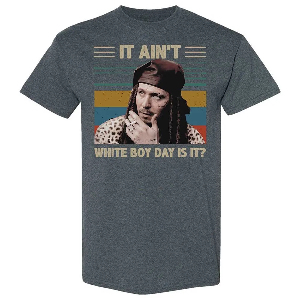 It ain't White Boy Day, is it - Dark Heather - 6
