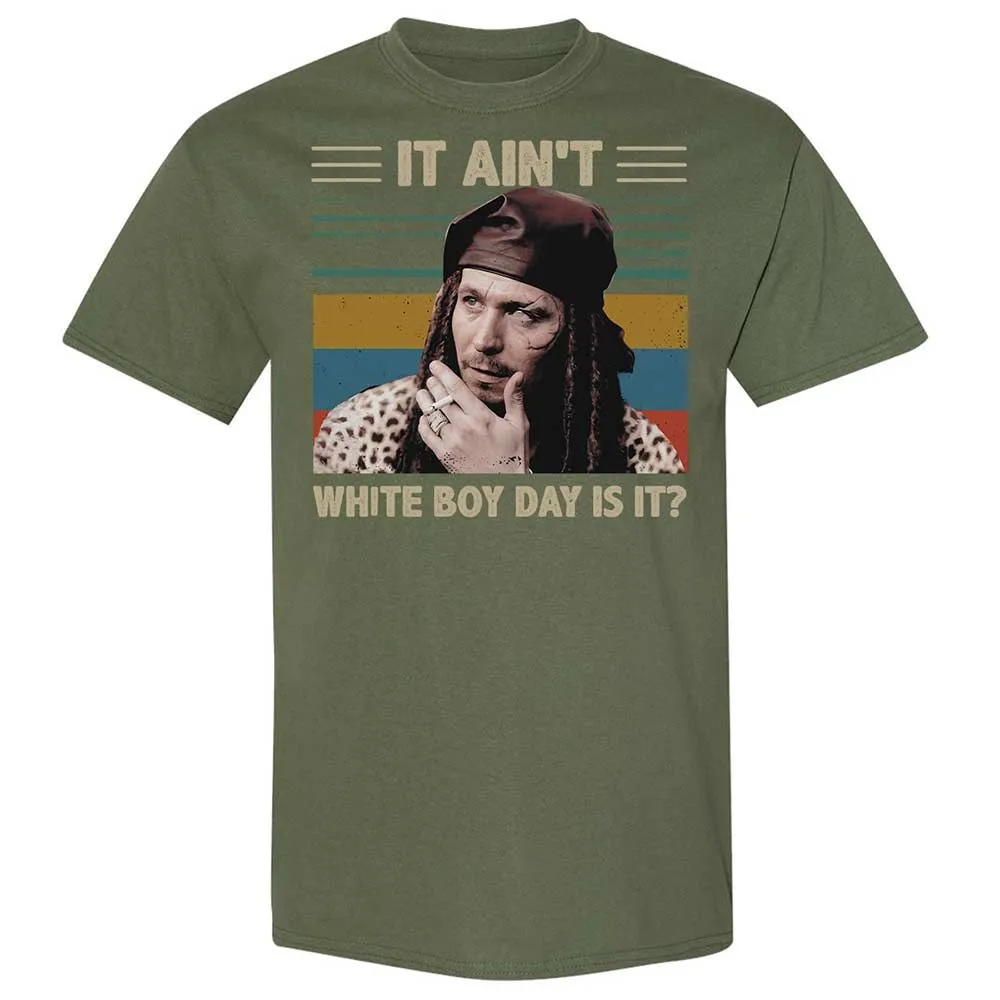 It ain't White Boy Day, is it - Military Green - 9