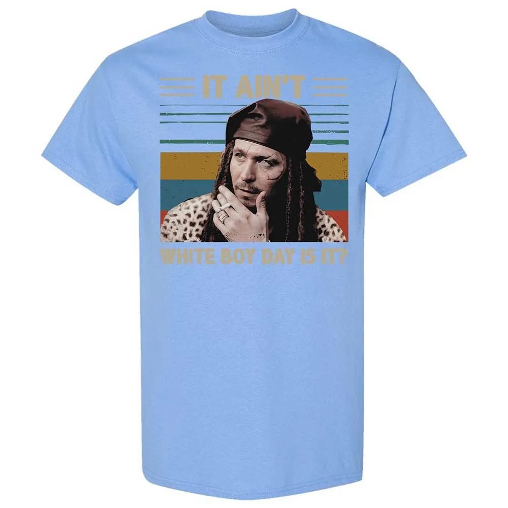 It ain't White Boy Day, is it - Carolina Blue - 19