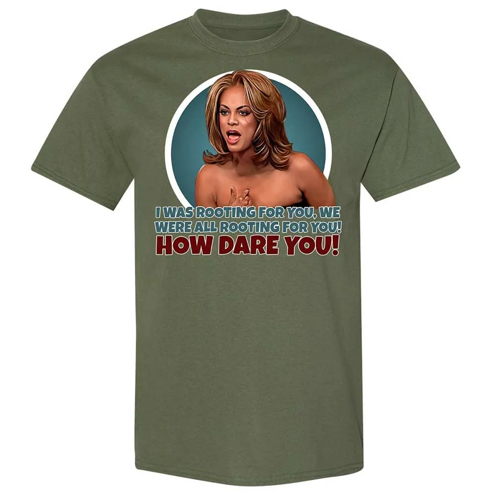How dare you - Military Green - 9