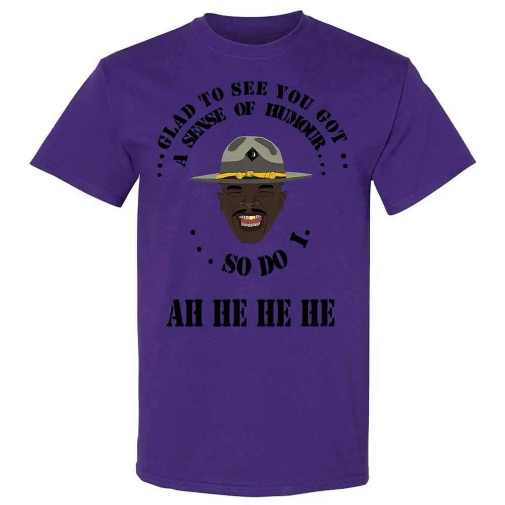 I'm glad to see you got a sense of humor - Purple - 12