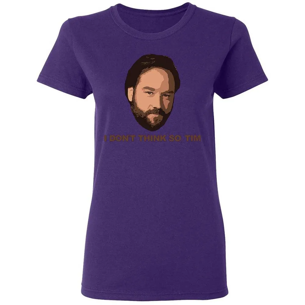I Don't Think So Tim - Purple - 11