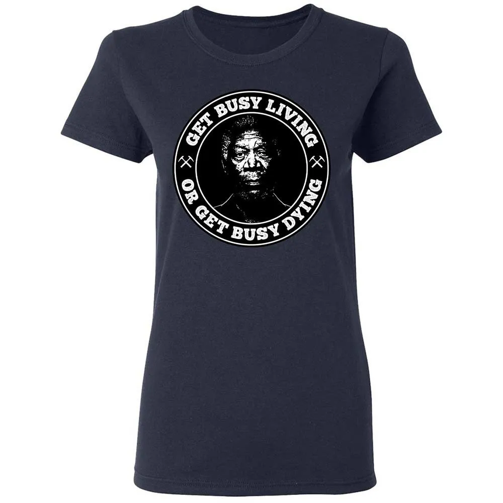 Get Busy Living or Get Busy Dying - Navy - 14