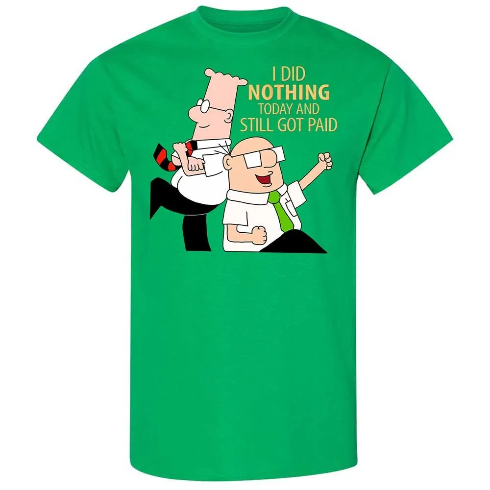 I Did Nothing and Still Got Paid - Irish Green - 13
