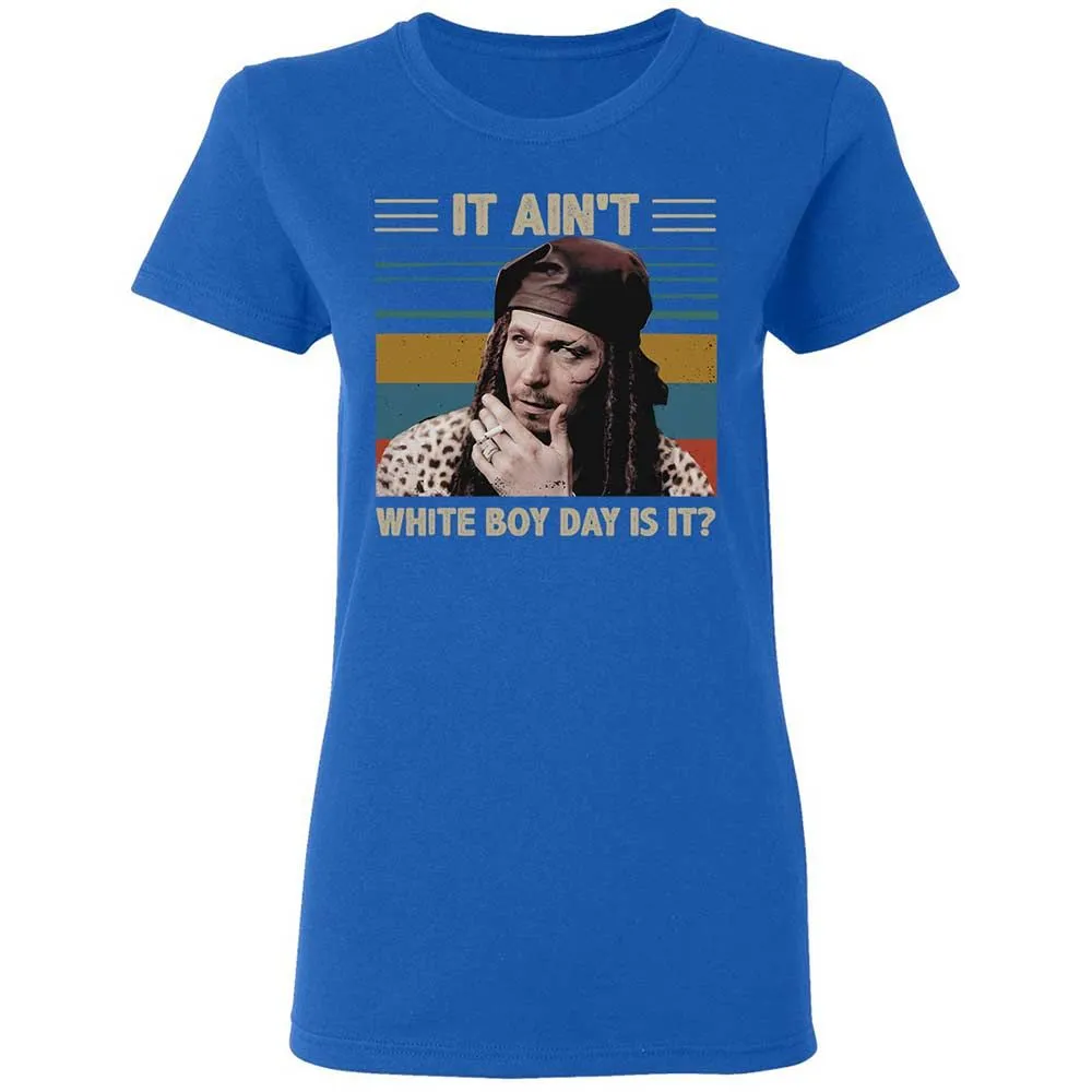 It ain't White Boy Day, is it - Royal - 3