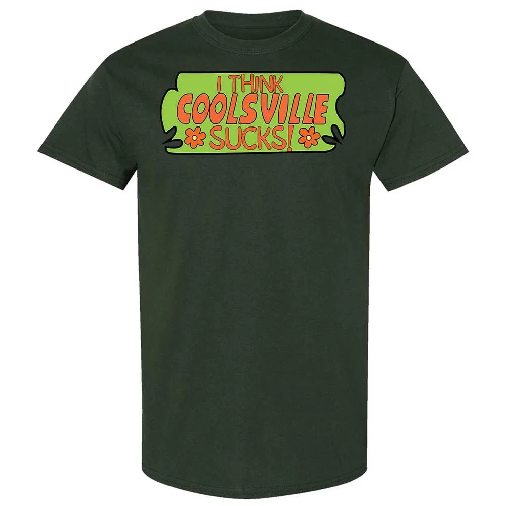 I Think Coolsville Sucks - Forest Green - 18