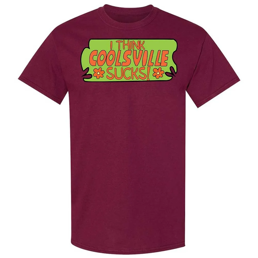 I Think Coolsville Sucks - Maroon - 21