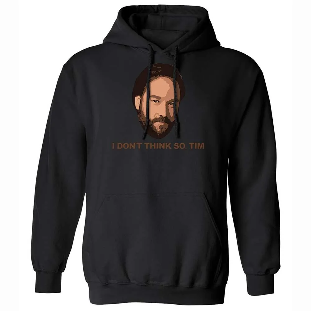 I Don't Think So Tim - Black - 14