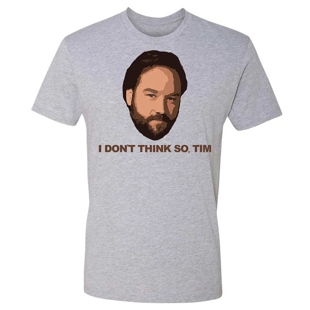 I Don't Think So Tim - Heather Grey - 2