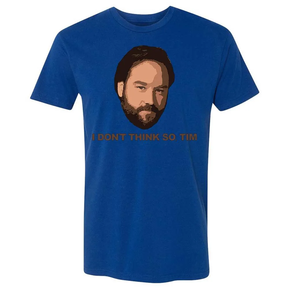 I Don't Think So Tim - Royal - 3