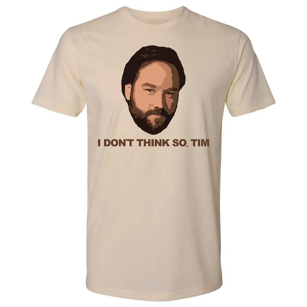 I Don't Think So Tim - Cream - 8